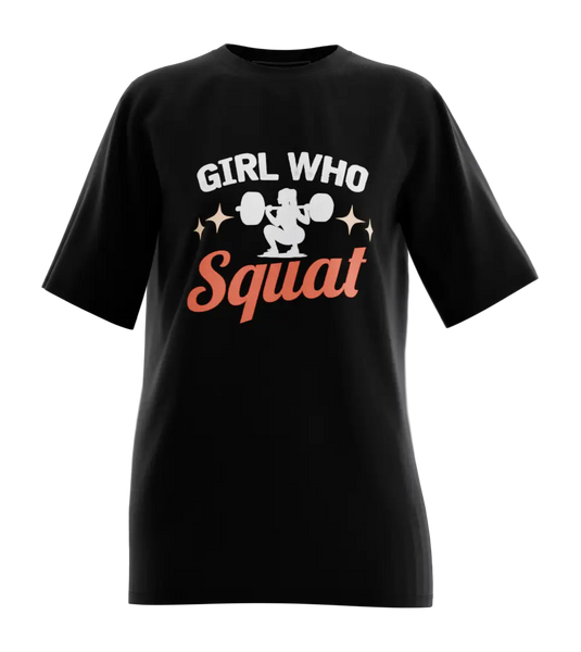 89stars | Дамска Oversized тениска ’Girl who squat’ – За силните жени с несломим дух - Дамски oversized